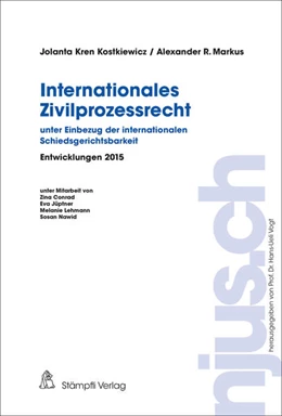 Abbildung von Kren Kostkiewicz / Markus | Internationales Zivilprozessrecht - unter Einbezug der internationalen Schiedsgerichtsbarkeit | 1. Auflage | 2016 | beck-shop.de