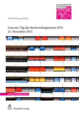 Abbildung von Caroni / De Roche | Luzerner Tag des Stockwerkeigentums 2015 | 1. Auflage | 2015 | beck-shop.de