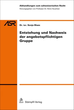 Abbildung von Blaas | Entstehung und Nachweis der angebotspflichtigen Gruppe | 1. Auflage | 2016 | beck-shop.de