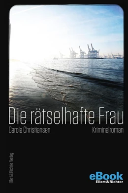Abbildung von Christiansen | Die rätselhafte Frau | 1. Auflage | 2019 | beck-shop.de