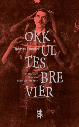 Abbildung von Knoefel | Okkultes Brevier | 1. Auflage | 2019 | beck-shop.de