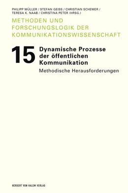 Abbildung von Müller / Geiß | Dynamische Prozesse der öffentlichen Kommunikation | 1. Auflage | 2019 | beck-shop.de