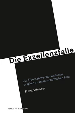 Abbildung von Schröder | Die Exzellenzfalle | 1. Auflage | 2019 | beck-shop.de