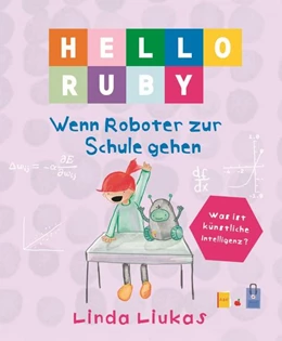 Abbildung von Liukas | PDF: Hello Ruby: Wenn Roboter zur Schule gehen | 1. Auflage | 2019 | beck-shop.de