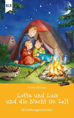 Abbildung von Brünjes | Lotta und Luis und die Nacht im Zelt | 1. Auflage | 2019 | beck-shop.de