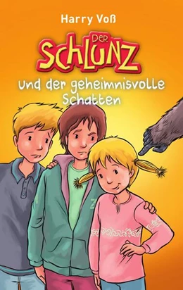 Abbildung von Voß | Der Schlunz und der geheimnisvolle Schatten | 1. Auflage | 2019 | beck-shop.de