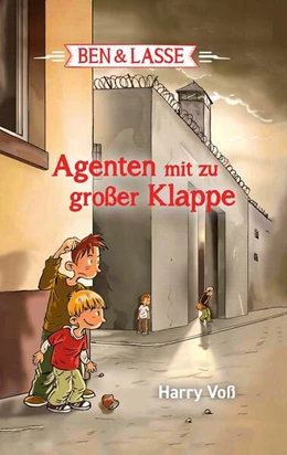 Abbildung von Voß | Ben und Lasse - Agenten mit zu großer Klappe | 1. Auflage | 2019 | beck-shop.de