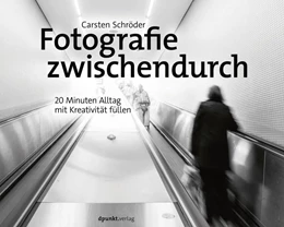Abbildung von Schröder | Fotografie zwischendurch | 1. Auflage | 2019 | beck-shop.de