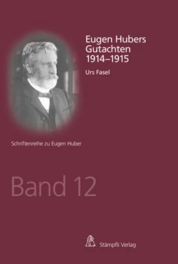 Abbildung von Fasel | Eugen Hubers Gutachten 1914-1915 | 1. Auflage | 2018 | beck-shop.de