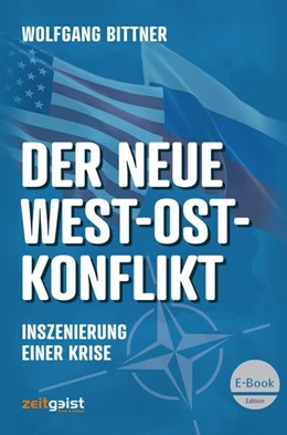 Abbildung von Bittner | Der neue West-Ost-Konflikt | 1. Auflage | 2019 | beck-shop.de