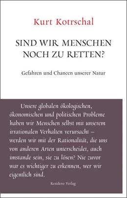 Abbildung von Kotrschal | Sind wir Menschen noch zu retten? | 1. Auflage | 2020 | beck-shop.de