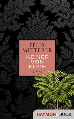 Abbildung von Mitterer | Keiner von euch | 1. Auflage | 2020 | beck-shop.de