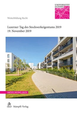 Abbildung von Wermelinger | Luzerner Tag des Stockwerkeigentums 2019 | 1. Auflage | 2019 | beck-shop.de