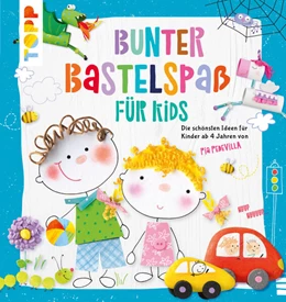 Abbildung von Pedevilla | Bunter Bastelspaß für Kids | 1. Auflage | 2018 | beck-shop.de