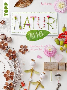 Abbildung von Pedevilla | NaturZauber durchs Jahr | 1. Auflage | 2019 | beck-shop.de