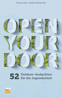 Abbildung von Ickler / Wendel | Open Your Door | 1. Auflage | 2020 | beck-shop.de