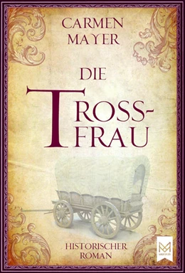 Abbildung von Mayer | Die Trossfrau | 1. Auflage | 2019 | beck-shop.de