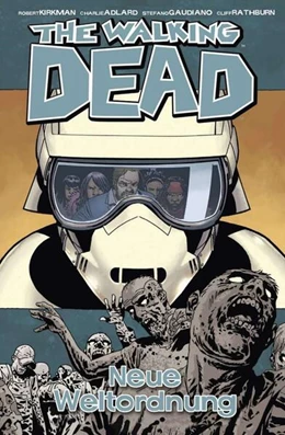 Abbildung von Kirkman | The Walking Dead 30: Neue Weltordnung | 1. Auflage | 2018 | beck-shop.de