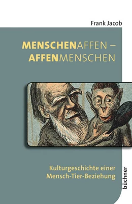 Abbildung von Jacob | MenschenAffen - AffenMenschen | 1. Auflage | 2022 | beck-shop.de