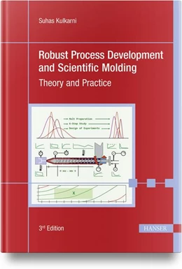 Abbildung von Kulkarni | Robust Process Development and Scientific Molding | 3. Auflage | 2024 | beck-shop.de
