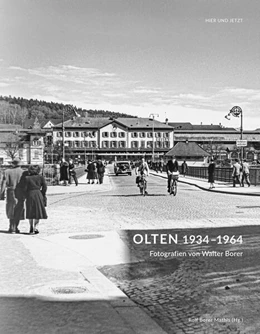 Abbildung von Borer Mathis | Olten 1934-1964 | 1. Auflage | 2024 | beck-shop.de