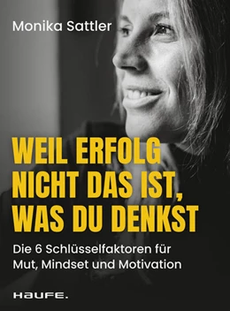 Abbildung von Sattler | Weil Erfolg nicht das ist, was du denkst | 1. Auflage | 2024 | beck-shop.de