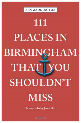 Abbildung von Waddington | 111 Places in Birmingham That You Shouldn't Miss | 2. Auflage | 2024 | beck-shop.de