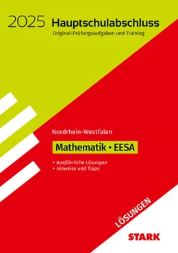 Abbildung von STARK Lösungen zu Original-Prüfungen und Training - Hauptschulabschluss / EESA 2025 - Mathematik - NRW | 19. Auflage | 2024 | beck-shop.de