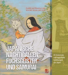 Abbildung von Nakamura / Deutsch-Japanische Gesellschaft Trier e. V. | Japanische Nachtigallen, Fuchsgeister und Samurai | 1. Auflage | 2024 | beck-shop.de