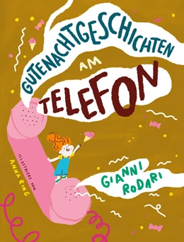 Abbildung von Rodari | Gutenachtgeschichten am Telefon | 1. Auflage | 2024 | beck-shop.de