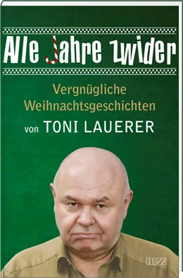 Abbildung von Lauerer | Alle Jahre zwider | 1. Auflage | 2024 | beck-shop.de