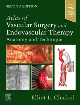 Abbildung von Chaikof | Atlas of Vascular Surgery and Endovascular Therapy | 2. Auflage | 2025 | beck-shop.de