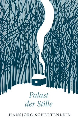 Abbildung von Schertenleib | Palast der Stille | 1. Auflage | 2020 | beck-shop.de