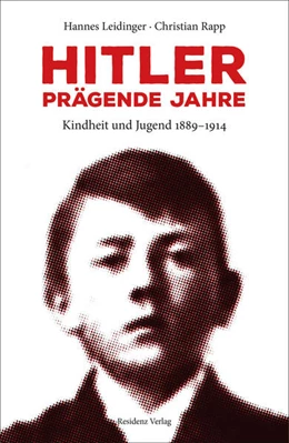 Abbildung von Leidinger / Rapp | Hitler - prägende Jahre | 1. Auflage | 2020 | beck-shop.de