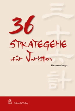 Abbildung von Senger | 36 Strategeme für Juristen | 1. Auflage | 2019 | beck-shop.de