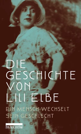 Abbildung von Neckelmann | Die Geschichte von Lili Elbe | 1. Auflage | 2020 | beck-shop.de