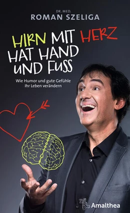 Abbildung von Szeliga | Hirn mit Herz hat Hand und Fuß | 1. Auflage | 2020 | beck-shop.de