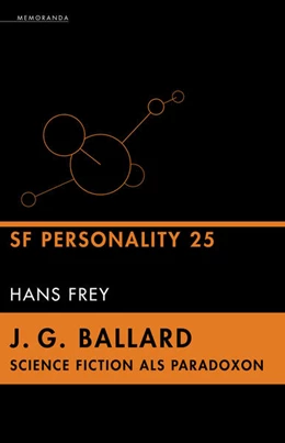 Abbildung von Frey | J. G. Ballard - Science Fiction als Paradoxon | 1. Auflage | 2016 | beck-shop.de