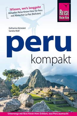 Abbildung von Nickoleit / Wolf | Peru kompakt | 10. Auflage | 2020 | beck-shop.de