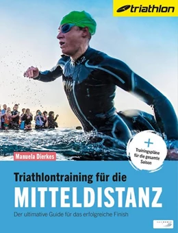 Abbildung von Dierkes | Triathlontraining für die Mitteldistanz | 2. Auflage | 2017 | beck-shop.de