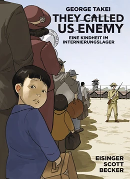 Abbildung von Takei / Eisinger | They Called Us Enemy | 1. Auflage | 2020 | beck-shop.de
