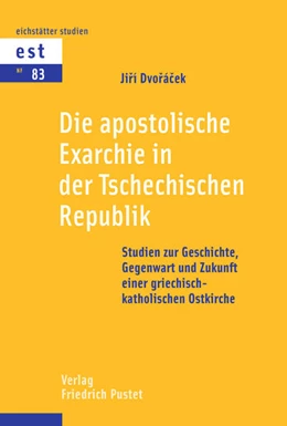 Abbildung von Dvoracek | Die Apostolische Exarchie in der Tschechischen Republik | 1. Auflage | 2020 | beck-shop.de