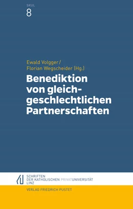 Abbildung von Volgger / Wegscheider | Benediktion von gleichgeschlechtlichen Partnerschaften | 1. Auflage | 2020 | beck-shop.de