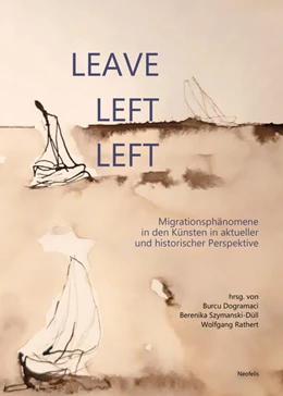 Abbildung von Dogramaci / Szymanski-Düll | Leave, left, left | 1. Auflage | 2020 | beck-shop.de