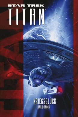 Abbildung von Mack | Star Trek - Titan: Kriegsglück | 1. Auflage | 2020 | beck-shop.de