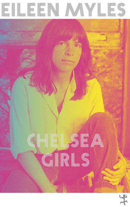 Abbildung von Myles | Chelsea Girls | 1. Auflage | 2020 | beck-shop.de