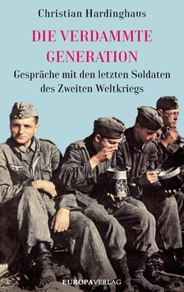 Abbildung von Hardinghaus | Die verdammte Generation | 1. Auflage | 2020 | beck-shop.de