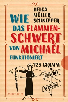 Abbildung von Müller-Schnepper | Wie das Flammenschwert von Michael funktioniert | 1. Auflage | 2019 | beck-shop.de