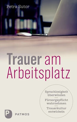 Abbildung von Sutor | Trauer am Arbeitsplatz | 1. Auflage | 2020 | beck-shop.de