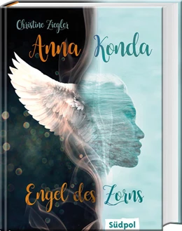 Abbildung von Ziegler | Anna Konda - Engel des Zorns (Band 1. der spannenden Romantasy-Trilogie) | 1. Auflage | 2020 | beck-shop.de